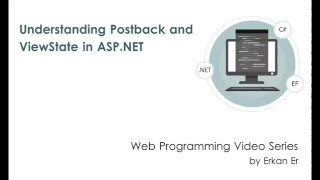 Understanding PostBack and ViewState [upl. by Eissirhc536]