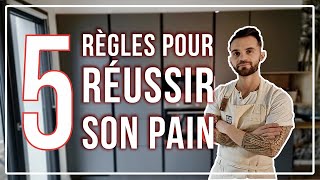 5 règles pour réussir son pain  Mes astuces pour faire son pain à la maison [upl. by Yrotciv]