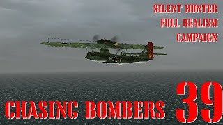 CHASING BOMBERS  U55 GOES TO WAR  Episode 39  Full Realism SILENT HUNTER 3 GWX OneAlex Edition [upl. by Hare]