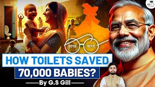 Swachh Bharat Mission Saving 70000 Infant Lives  A Success Story  StudyIQ IAS [upl. by Saffian]