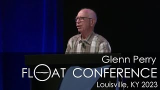 Success with Float Tanks Glenn Perry  2023 Float Conference [upl. by Ycak]