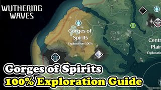 Gorges of Spirits 100 Exploration Guide Wuthering Waves Gorges of Spirits All Chests amp Collectible [upl. by Anua]