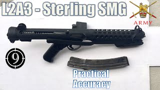 L2A3 Sterling SMG  Close Range Practical Accuracy [upl. by Adnoel]