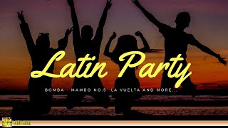 Latin Party  Fiesta Latina  Best Latin Dance Mambo Salsa Menehito [upl. by Raff]