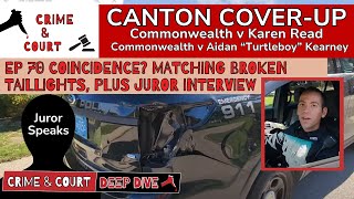 Ep 70 Coincidence Matching Broken Taillights Plus Juror Interview Canton CoverUpCW v K Read [upl. by Arahset]