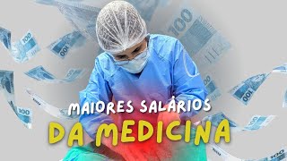 ESPECIALIDADES MÉDICAS MAIS BEM PAGAS NO BRASIL  Maiores salários na Medicina [upl. by Eissehc]