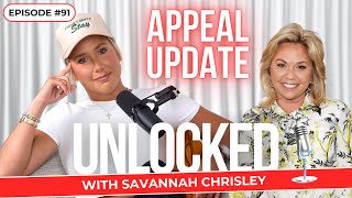 Julie Chrisley amp Todd Chrisley APPEAL UPDATE  Unlocked with Savannah Chrisley Podcast Ep 91 [upl. by Charry]