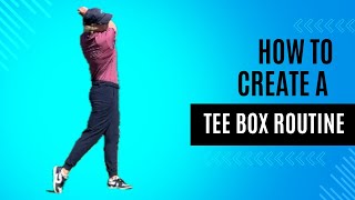 How to Build a Tee Box Routine [upl. by Orag401]