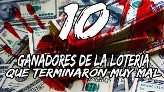 10 Ganadores de la lotería QUE TERMINARON MUY MAL [upl. by Ernald]