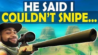 SNIPE GOD  I HAD TO PROVE HIM WRONG  HIGH KILL FUNNY GAME  Fortnite Battle Royale [upl. by Nevetse]