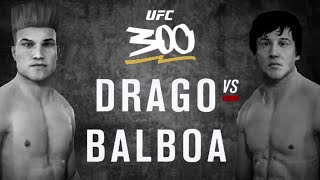 UFC 300 Drago vs Balboa [upl. by Hannie443]