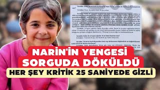 NARİNİN YENGESİ SORGUDA DÖKÜLDÜ HER ŞEY KRİTİK 25 SANİYEDE GİZLİ [upl. by Nevram141]