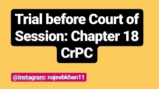 Trial before court of session chapter 18 CrPC [upl. by Boniface878]