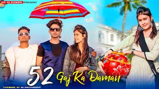 52 Gaj Ka Daman  Renuka Panwar  Cute Love Story  Latest Haryanvi Song 2021  kk ki power [upl. by Yrolam776]