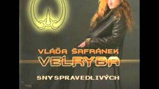 Vláďa Šafránek  Sny spravedlivých [upl. by Nesyt]