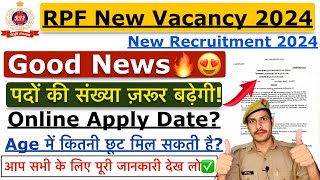 RPF New Vacancy 2024  RPF SI New Vacancy 2024  RPF Constable Vacancy 2024  Online Apply Date [upl. by Ahsinom]