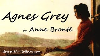 AGNES GREY by Anne Brontë  FULL AudioBook  Greatest AudioBooks [upl. by Asteria837]