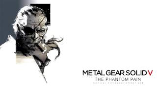 Metal Gear Solid V  The Phantom Pain Gamerip  Track 26 [upl. by Anert337]