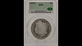 My very first CAC graded Morgan Silver Dollar 1879S Morgan Silver Dollar morgansilverdollar [upl. by Farrell534]