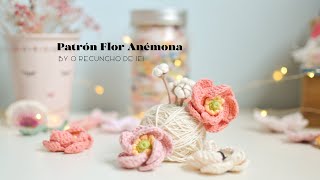 Patrón Flor Anémona  DIY Flor tejida a crochet  tutorial fácil crochet  ganchillo [upl. by Drawdesemaj428]