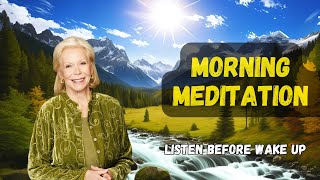 Louise Hays Guided Morning Meditation no ads Start Your Day with Gratitude [upl. by Bobseine]