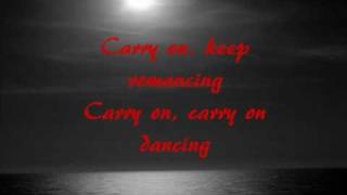 Savage Garden Carry On Dancing Lyrics [upl. by Pederson]