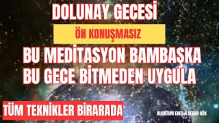 BU GECE SAKIN KAÃ‡IRMA HEMEN UYGULA BU MEDÄ°TASYON BAMBAÅKA TÃœM ÅÄ°FA TEKNÄ°KLERÄ° BÄ°R ARADA ÅÄ°FA [upl. by Ahsead138]