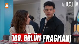 Kardeşlerim 109 Bölüm Fragman  Asiye Benimle Evlenir Misin [upl. by Hamforrd]