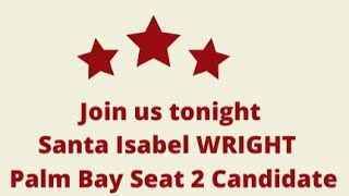 Interview With Santa Isabel Wright Seat 2 Candidate Palm Bay City Council [upl. by Anilehs193]