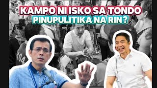 KAMPO NI ISKO SA UNO PINUPULITIKA NA RIN [upl. by Kecaj]