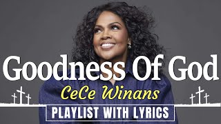 The Cece Winans Greatest Hits Full Album  The Best Songs Of Cece Winans 2024 🙏 [upl. by Sremlahc]