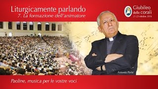 7 La formazione dellanimatore  Liturgicamente parlando [upl. by Aivalf]