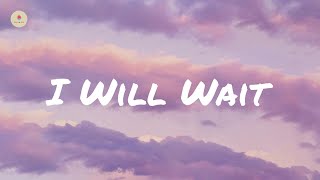 Mumford amp Sons  I Will Wait lyric video [upl. by Nehte515]