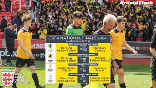 ESFA NATIONAL FINALS  STOKE CITY 2024  DAY 4 [upl. by Bord415]