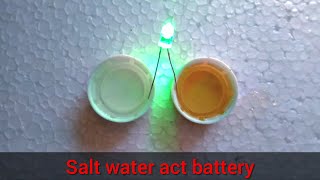 Free Energy Salt water Battery with LED light Experiment [upl. by Eznyl278]