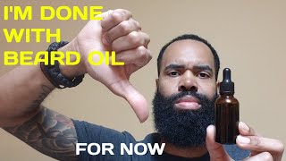 Im No Longer Using Beard Oil and Balm [upl. by Jadwiga]