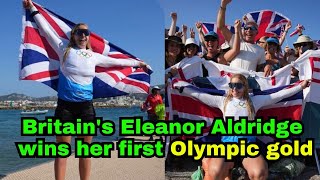 Britains Eleanor Aldridge wins her first Olympic gold in Formula Kite  paris olympics 2024 [upl. by Biel341]