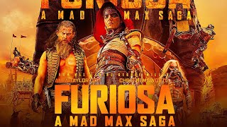 Furiosa A Mad Max Saga 2024 Movie  Anya TaylorJoyChris  Fact amp Review [upl. by Leclair]