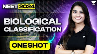 Biological Classification in One Shot  45 Days Crash Course  NEET 2024  Seep Pahuja [upl. by Michi]