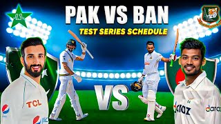 Pakistan VS Bangladesh Test Series Schedule  Fixtures Venues and Timings Pakistan Vs Bangladesh [upl. by Laeynad]