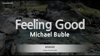 Michael BubleFeeling Good Karaoke Version [upl. by Moshe229]