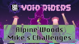 OlliOlli World VOID Riders DLC  Alpine Woods All 3 Mikes Challenges [upl. by Briana962]