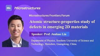 Unlocking the Secrets of 2D Materials Prof Junhao Lins Groundbreaking Research on Atomic Defects [upl. by Mehta]