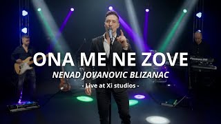 NENAD JOVANOVIC BLIZANAC  ONA ME NE ZOVE live cover [upl. by Albrecht]