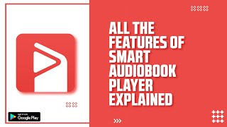 Smart Audiobook Player The MustHave App for Audiobook Lovers [upl. by Assilac729]