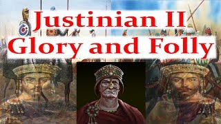 Justinian II Glory and Folly [upl. by Edik]