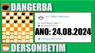 CLÁSSICOS DO JOGO DE DAMAS DERSONBETIM VS DANGERBA [upl. by Daas]