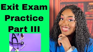 Exit Exam Practice Part III [upl. by Lak]