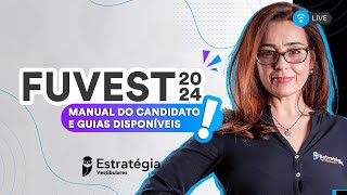 FUVEST 2024 Manual do Candidato e Guias disponíveis [upl. by Aniratac]