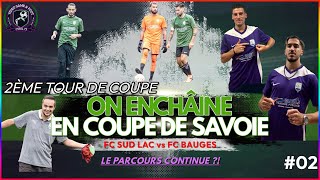 On enchaîne par la Coupe de Savoie  Le parcours continue  02 [upl. by Emie176]